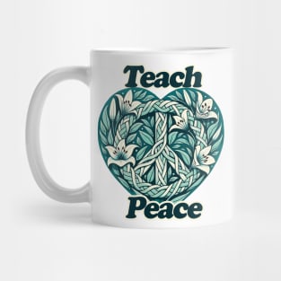 Teach Peace Mug